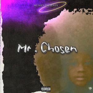 Mr. Chosen Slow (feat. Rai-On & ZQ)