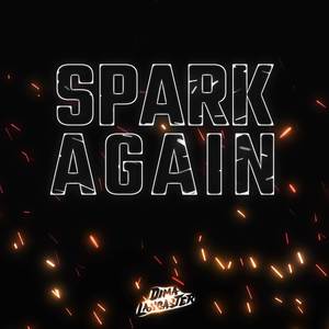 SPARK-AGAIN (Fire Force Season 2 Opening)
