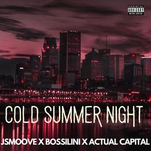Cold Summer Night(feat. Young Kings) (Explicit)