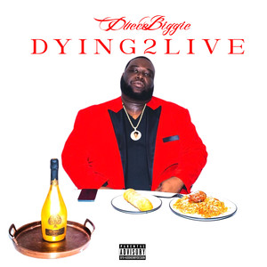 Dying 2 Live (Explicit)