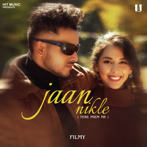 Jaan Nikle (Tere Prem Me)