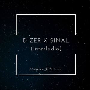 Dizer / Sinal