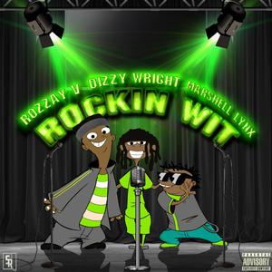 Rockin Wit (Explicit)