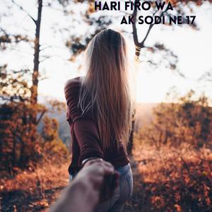 AK SODI NE 17 HARI FIRO WA