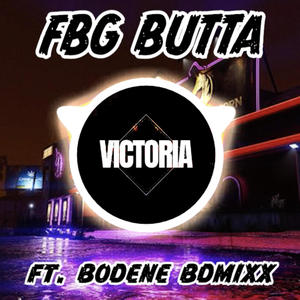 Victoria (feat. Bodene BDMix) [Explicit]