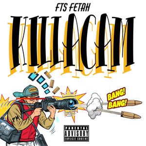 KillaCam (Explicit)