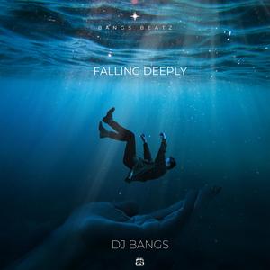 FALLING DEEPLY (Explicit)