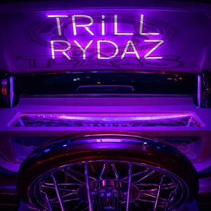 TRiLL RYDAZ (Explicit)