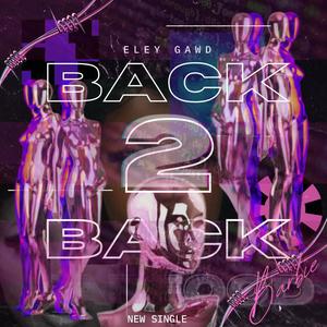 Back 2 Back (Explicit)