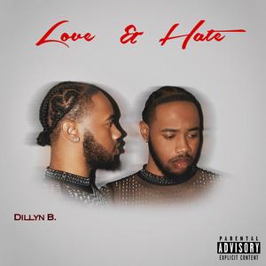 Love & Hate -EP (Explicit)