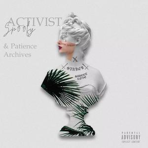 Activist and Patience Archives (Explicit)