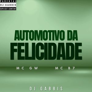 Automotivo da Felicidade (Explicit)