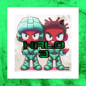 HALO THREE (feat. Brent B00min) [Explicit]