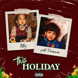 This Holiday (feat. Danny Soto) (Explicit)