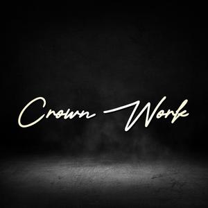 Crown Work (feat. BIBIZA, Von Wegen Lisbeth & Grossstadtgeflüster) (Explicit)