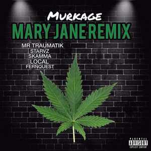 Mary Jane Remix (Explicit)