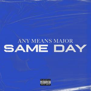 Same Day (Explicit)