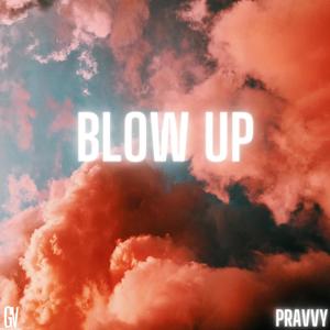 BLOW UP (Explicit)
