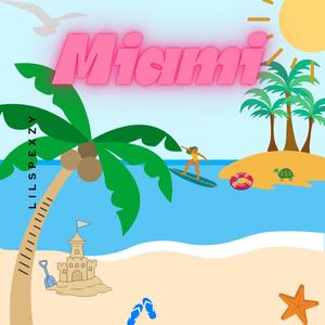 Miami (Explicit)