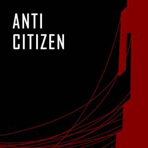 Anti-Citizen (Remix)