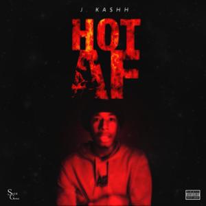Hot Af (Explicit)