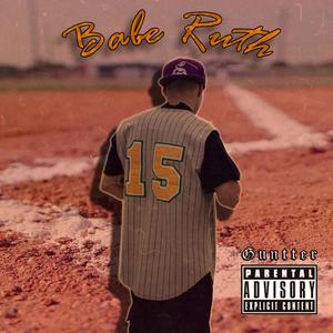 Babe Ruth (Explicit)