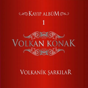 Volkanik Şarkılar, Vol. 1