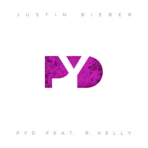 PYD (feat. R. Kelly) - Single