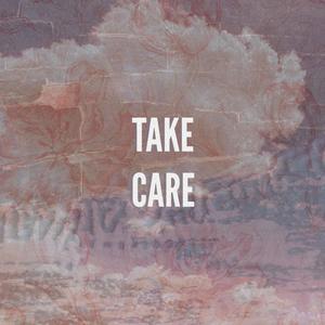 Take Care (feat. Tali Burton)