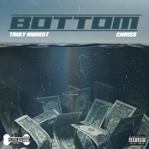 Bottom(feat. Chri$$) (Explicit)