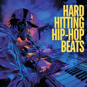 Hard Hitting Hip Hop Beats