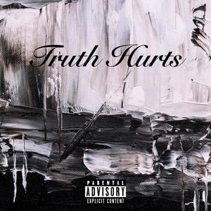 Truth Hurts (Explicit)