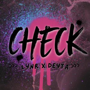 Check (feat. Deyta) [Explicit]