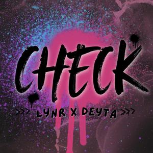 Check (feat. Deyta) (Explicit)