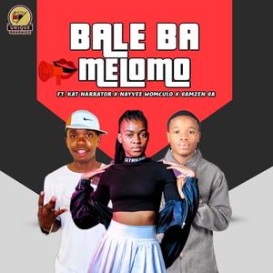 BALE BA MELOMO (feat. Nayvee Womculo & Samzen SA)