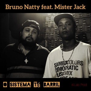 O Sistema Tá Barril (Explicit)