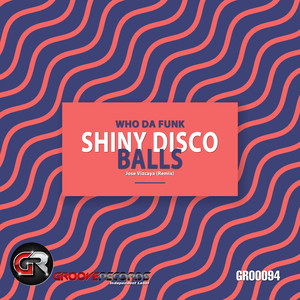 Shiny Disco Balls (Jose Vizcaya Remix)