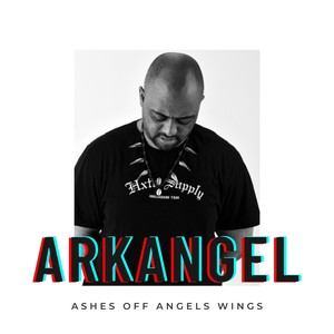 Ashes off Angels Wings (Explicit)