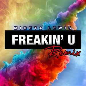 Freakin' u (Remix)