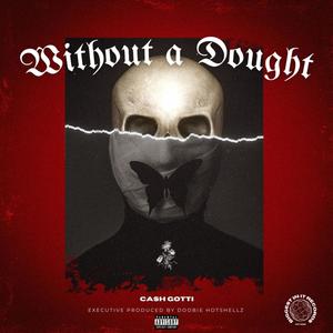 Without A Doubt (Explicit)