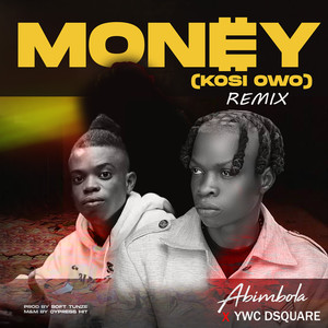 Money (Kosi Owo) (Remix)