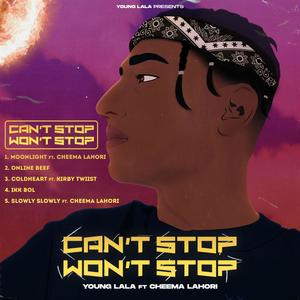 Can't Stop Won't Stop (Explicit)