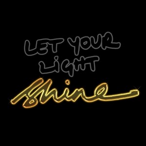 Let Your Light Shine