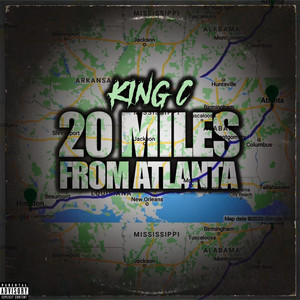 20 Miles from Atlanta (Explicit)