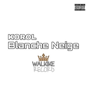 Blanche neige (Explicit)