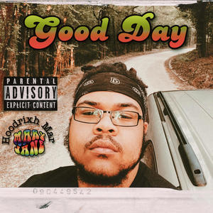 Good Day (Explicit)