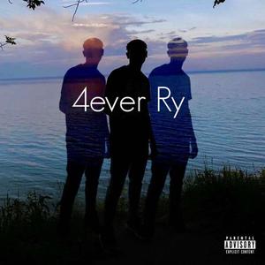 4ever Ry (Explicit)