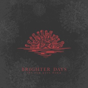 Brighter Days (feat. Prasgs)