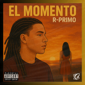 El Momento (Explicit)