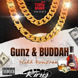 Gunz & Buddah (Explicit)